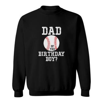 Dad Of The Birthday Boy Sport Is Playing Tennis Ball Sweatshirt - Seseable