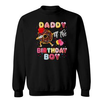 Daddy Of The Birthday Boy Funny Dabbing Donut Fathers Day Sweatshirt - Seseable