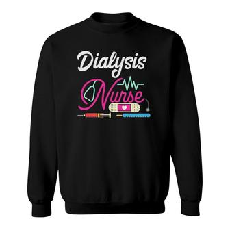 Dialysis Nurse Funny Women Nursing Rn Lpn Medical Sweatshirt | Mazezy