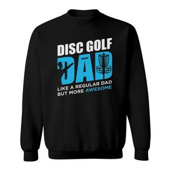 Disc Golf Vintage Funny Disc Golfing Dad Lover Player Gift Sweatshirt - Seseable