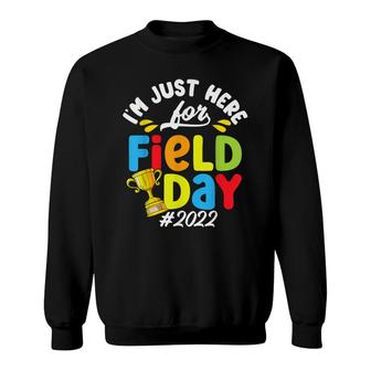 Elementary School Field Day 2022 Kids Teachers Graduation  Sweatshirt