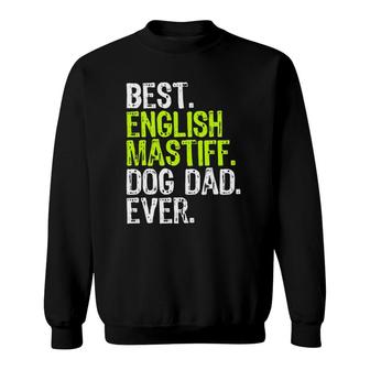 English Mastiff Dog Dad Fathers Day Dog Lovers Sweatshirt - Seseable