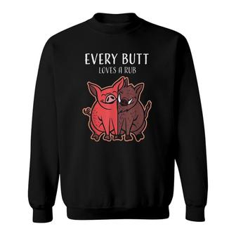 Every Butt Loves A Rub Vintage Cook Bbq Meat Smoker Sweatshirt | Mazezy