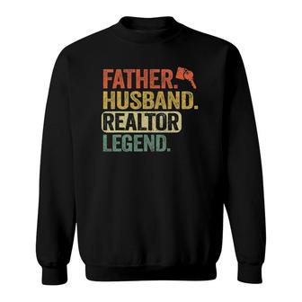 Father Husband Realtor Legend Men Vintage Real Estate Agent Sweatshirt - Seseable
