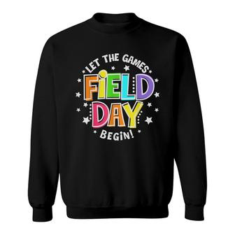 Field Day Let The Games Begin Kids Boys Girls Teachers Sweatshirt | Mazezy