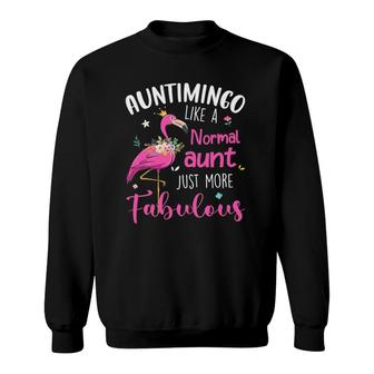 Flamingo Auntimingo Like A Normal Aunt Funny Auntie Sweatshirt | Mazezy