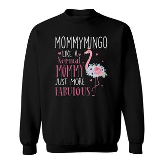 Flamingo Mommymingo Like A Normal Mommy Gifts Funny Grandma Sweatshirt - Thegiftio UK