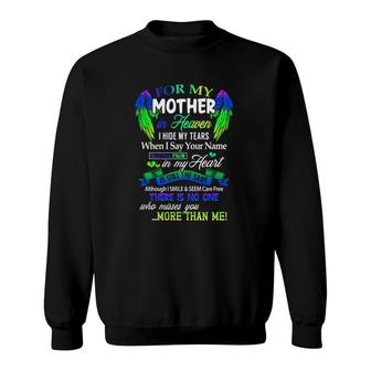 For My Mother In Heaven I Hide My Tears When I Say Your Name Sweatshirt | Mazezy