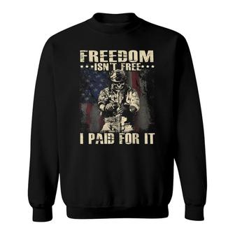 Freedom Isnt Free I Paid For It Memorial Day Gift Sweatshirt - Seseable