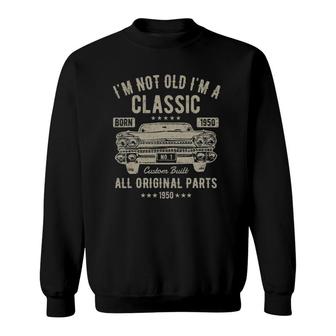 Funny 72Nd Birthday 72 Years Old Classic Car Born 1950 Ver2 Sweatshirt | Mazezy