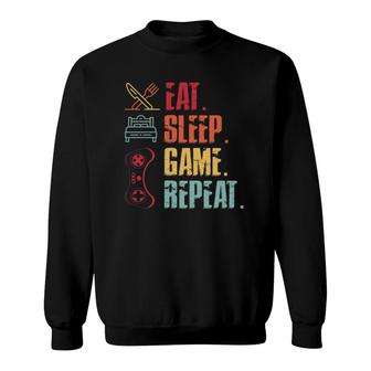 Funny Eat Sleep Game Repeat Video Games Lovers Sweatshirt - Seseable