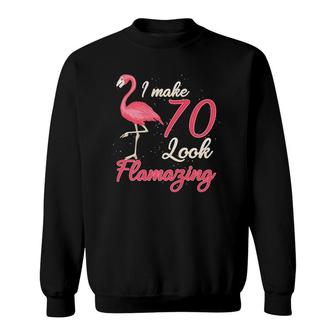 Funny Flamingo 70Th Gift For 70 Years Old Women Birthday Sweatshirt - Seseable