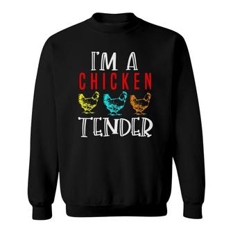 Funny Im A Chicken Tender Gifts Birthday Party Accessories Sweatshirt | Mazezy