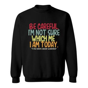 Funny Personality Sarcastic Morning Attitude Sweatshirt - Thegiftio UK