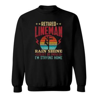 Funny Retired Lineman For Retirement Sweatshirt | Mazezy