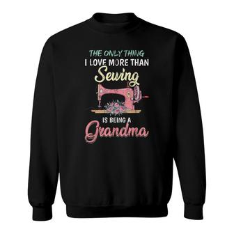 Funny Sewer Grandma Sew Retired Old Women Quilting Sewing Sweatshirt - Seseable