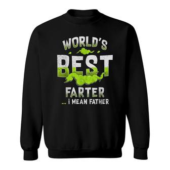 Funny Worlds Best Farter I Mean Father Dad Fathers Day Sweatshirt - Thegiftio UK