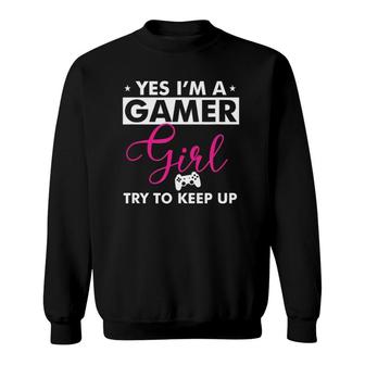 Gamer Girl Funny Video Gaming Lover Gag Sweatshirt - Seseable