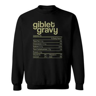 Giblet Gravy Nutrition Facts Funny Thanksgiving Christmas Sweatshirt - Seseable