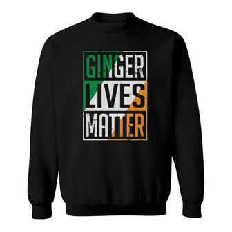 Ginger Lives Matter Irish Flag St Patricks Day Redhead Men Sweatshirt - Thegiftio UK