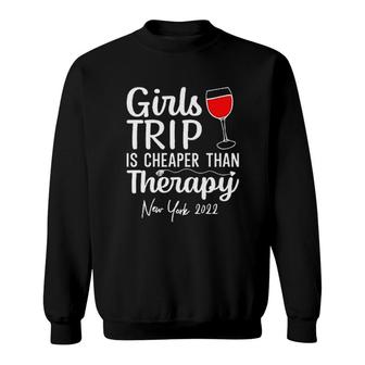 Girls Trip Therapy New York 2022 Attractive Gift Sweatshirt - Thegiftio UK