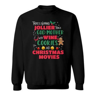 God Mother Christmas Wine Cookies Holiday Pajamas Sweatshirt - Monsterry