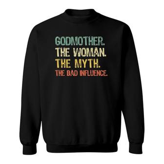 Godmother Woman Myth Bad Influence Retro Gift Mothers Day Sweatshirt | Seseable CA