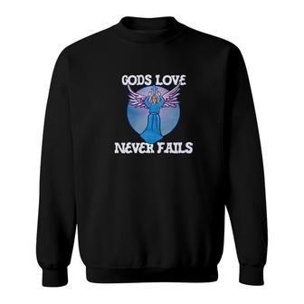 Gods Love Never Fails Angel Art Christian Church Sweatshirt - Monsterry