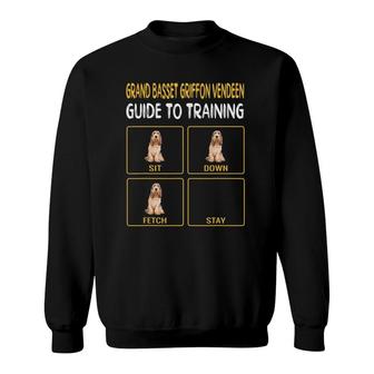 Grand Basset Griffon Vendeen Guide To Training Dog Obedience Sweatshirt - Seseable