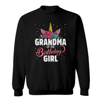Grandma Of The Birthday Girl Unicorn Girls Family Matching Sweatshirt - Seseable