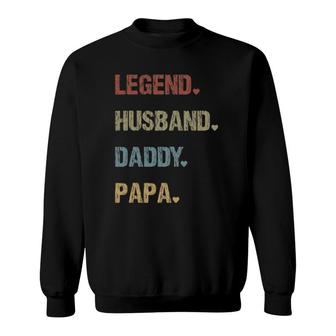 Grandpa Fathers Day Legend Husband Dad Papa Vintage Retro Sweatshirt - Seseable