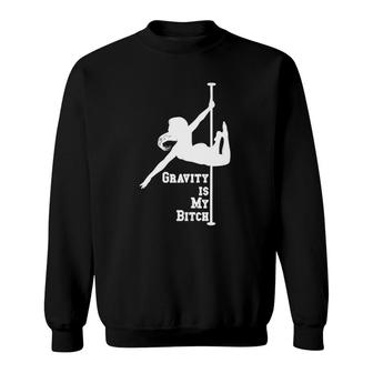 Gravity Pole Dance Fitness Cool Work Out Dancer Gift Sweatshirt | Mazezy