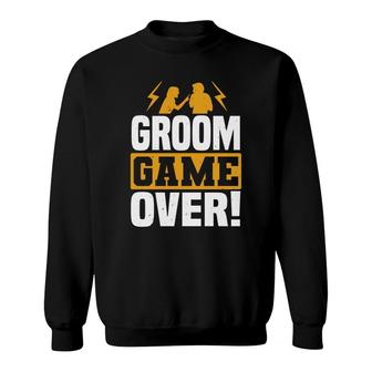 Groom Game Over Groom Bachelor Party Sweatshirt - Seseable