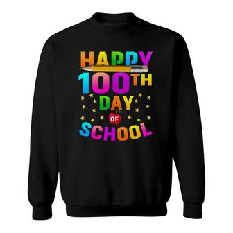 Happy 100 Days Of School Teacher Student 100Th Day Sweatshirt - Seseable