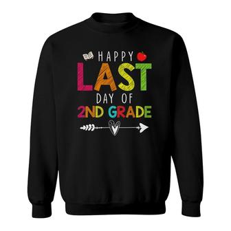 Happy Last Day Of 2Nd Grade Funny Gift Teacher Students Sweatshirt - Seseable