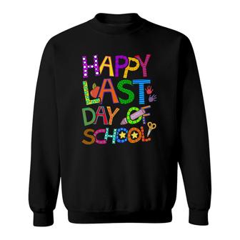 Happy Last Day Of School For Teachers Kindergarten Sweatshirt - Seseable