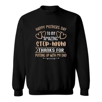 Happy Mothers Day To My Amazing Stepmom Thank You Sweatshirt - Seseable