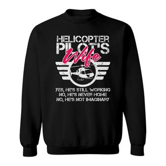 Helicopter Pilot Wife Funny Gift Ems Military Spouse Gift Sweatshirt - Seseable