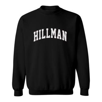 Hillman Lettering College Retro Vintage Sweatshirt - Monsterry