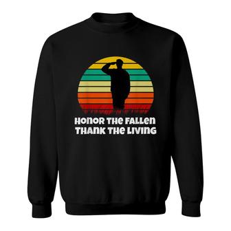 Honor The Fallen Thank The Living Memorial Day May Sweatshirt - Seseable
