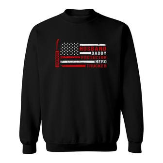 Husband Daddy Protectors Hero Trucker American Flag Version Sweatshirt - Seseable