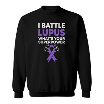 I Battle Lupus Warrior Fighter Lupus Awareness Purple Ribbon Sweatshirt - Seseable