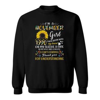Im A November Girl 1990 31St Birthday Sunflower 31 Years Old Sweatshirt | Seseable UK