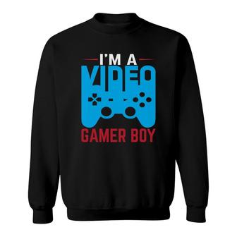 Im A Video Gamer Boy Birthday Boy Matching Video Gamer Sweatshirt - Seseable