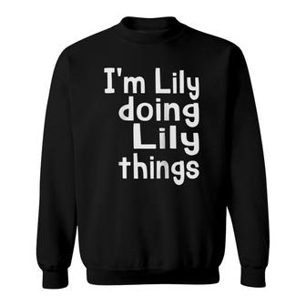 Im Lily Doing Lily Things Fun Personalized First Name Raglan Baseball Tee Sweatshirt - Seseable