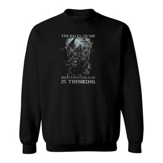 Im Not Sarcastic I Just Have The Balls To Say What Everyone Else Is Thinking Skull Wing Demons Sweatshirt | Mazezy