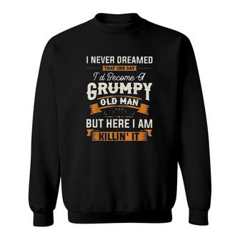 Im Not The Step Dad Im Just The Dad That Stepped Up 2022 Trend Sweatshirt - Seseable