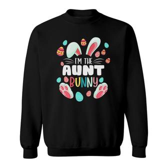 Im The Aunt Bunny Matching Family Easter Party Sweatshirt | Mazezy