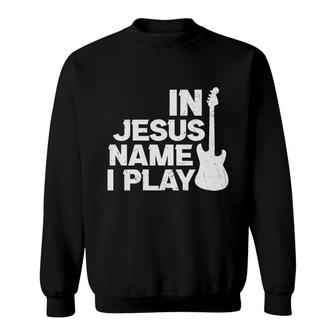 In Jesus Name I Play Bible Verse White Graphic Christian Sweatshirt - Seseable