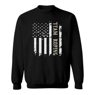 Independence Day Team Roping Rodeo Event July Of 4Th Us Flag Sweatshirt - Seseable